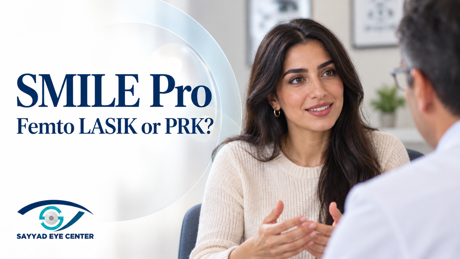 SMILE Pro Femto LASIK or PRK